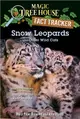 Magic Tree House Fact Tracker #44: Snow Leopards and Other Wild Cats