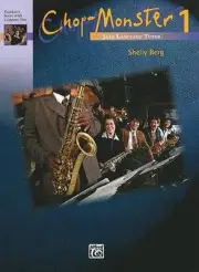 Chop-Monster, Book 1: Jazz Language Tutor [With CD (Audio)] by Shelly Berg (Engl
