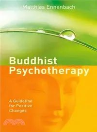 在飛比找三民網路書店優惠-Buddhist Psychotherapy ― A Gui