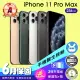 【Apple】A+級福利品 iPhone 11 Pro Max 256G 6.8吋(保固一年+全配組)