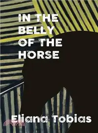 在飛比找三民網路書店優惠-In the Belly of the Horse