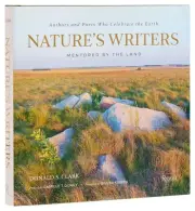 Nature's Writers: Mentored by The Land by Donald S. Clark Hardcover Book