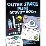 OUTER SPACE FUN! ACTIVITY BOOK