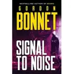 SIGNAL TO NOISE