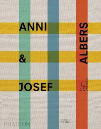 在飛比找誠品線上優惠-Anni & Josef Albers: Equal and