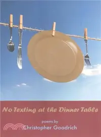 在飛比找三民網路書店優惠-No Texting at the Dinner Table