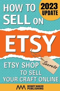 在飛比找誠品線上優惠-How to Sell on Etsy: Etsy Shop