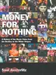Money for Nothing: A History of the Music Video from the Beatles to the White Stripes