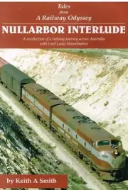 RAILMAC PUBLICATIONS - NULLARBOR INTERLUDE