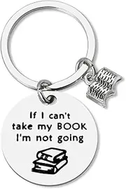 [YALLNASL] Book Lovers Gifts Keychain for Writers Readers for Men Women Book Club Reading Gifts for Book Lovers Gift Key Chain Gifts for Bibliophile If I Can't Take My Book I'm Not Going Keychains