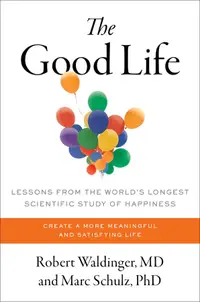 在飛比找誠品線上優惠-The Good Life: Lessons from th