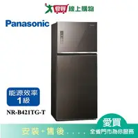 在飛比找樂天市場購物網優惠-Panasonic國際422L雙門變頻玻璃冰箱NR-B421