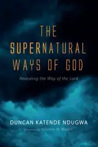 在飛比找博客來優惠-The Supernatural Ways of God