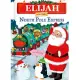 Elijah on the North Pole Express