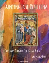在飛比找博客來優惠-Dancing Into Bethlehem, Christ