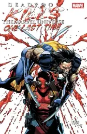 DEADPOOL KILLS THE MARVEL U ONE LAST TIME #1 FOIL VARIANT NM SPIDERMAN WOLVERINE