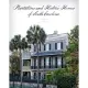 Plantations and Historic Homes of South Carolina