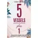 5 Vessels Plus 1: Six Biblical Women and their Experience of God’’s Faithfulness