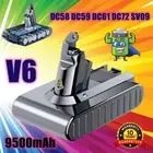9500mAh Battery For Dyson V6 Animal DC58 DC59 DC61 DC62 DC72 DC74 SV09 SV04 HEPA