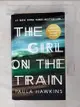 【書寶二手書T1／原文小說_A6U】The Girl on the Train_Paula Hawkins