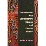 CONVERSATIONS WITH CONTEMPORARY CHICANA AND CHICANO WRITERS