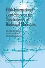 Fifth International Conference on the Spectroscopy of Biological Molecules by T.