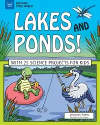 在飛比找博客來優惠-Lakes and Ponds!: With 25 Scie