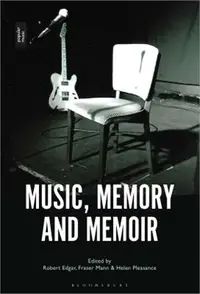 在飛比找三民網路書店優惠-Music, Memory and Memoir