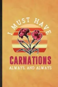 在飛比找博客來優惠-I Must Have Carnations Always 