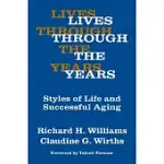 LIVES THROUGH THE YEARS: STYLES OF LIFE AND SUCCESSFUL AGING