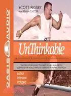 Unthinkable: The True Story About the First Double Ampute to Complete the World-Famous Hawaiian Ironman Triathlon