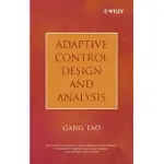 ADAPTIVE CONTROL DESIGN AND ANALYSIS