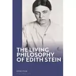 THE LIVING PHILOSOPHY OF EDITH STEIN