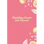 WEDDING GUEST LIST PLANNER - (90 PAGES, GUEST PLANNER FOR A PRESENT, WEDDING GUEST PLANNER, WEDDING GUEST TRACKER, GUEST REGISTRY BOOK, WEDDING ORGANI