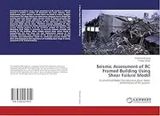 Seismic Assessment of RC Framed Building Using Shear Failure Model: A simplified Model for nonlinear shear force-deformation of RC section.