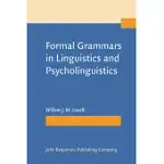 FORMAL GRAMMARS IN LINGUISTICS AND PSYCHOLINGUISTICS: AN INTRODUCTION TO THE THEORY OF FORMAL LANGUAGES AND AUTOMATA, APPLICATIO
