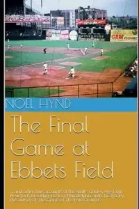 在飛比找博客來優惠-The Final Game at Ebbets Field