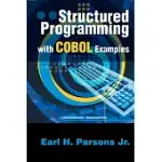 STRUCTURED PROGRAMMING WITH COBOL EXAMPLES