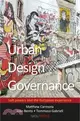 Urban Design Governance: Soft Powers and the European Experience