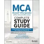 MCA MICROSOFT OFFICE SPECIALIST (OFFICE 365 AND OFFICE 2019) COMPLETE STUDY GUIDE: WORD ASSOCIATE EXAM MO-100, EXCEL ASSOCIATE EXAM MO-200, AND POWERP