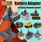 Adapter For Makita Milwaukee Dewalt 18V Battery Convert to Dyson V6 V7 V8 DC74 A