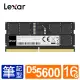 【Lexar 雷克沙】NB-DDR5 5600/16GB 筆記型記憶體