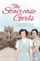 The Staircase Girls：The secret lives, heartaches and joy of the Cambridge `bedders'