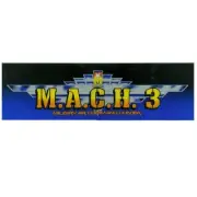 Mach 3 Arcade Marquee High Quality Translite