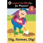 DIG, FARMER, DIG! LADYBIRD I'M READY FOR PHONICS LEVEL 8/LADYBIRD LADYBIRD IM READY 【三民網路書店】