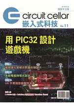 CIRCUIT CELLAR嵌入式科技 國際中文版 NO.11