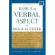 Basics of Verbal Aspect in Biblical Greek: Second Edition