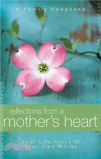 在飛比找三民網路書店優惠-Reflections from a Mother's He