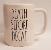 Rae Dunn Artisan Collection - "Death Before Decaf" Jumbo Ceramic Coffee Mug