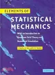 Elements of Statistical Mechanics：With an Introduction to Quantum Field Theory and Numerical Simulation